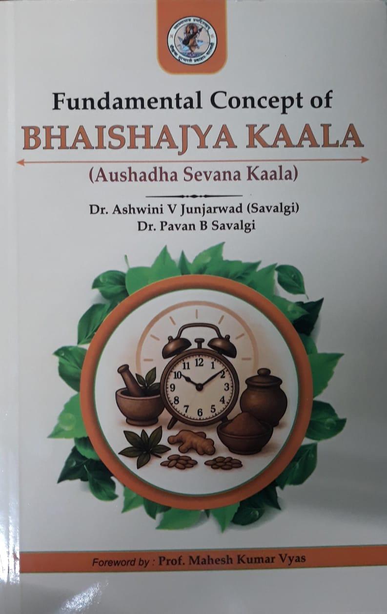 Fundamental Concept of Bhaishajya Kaala